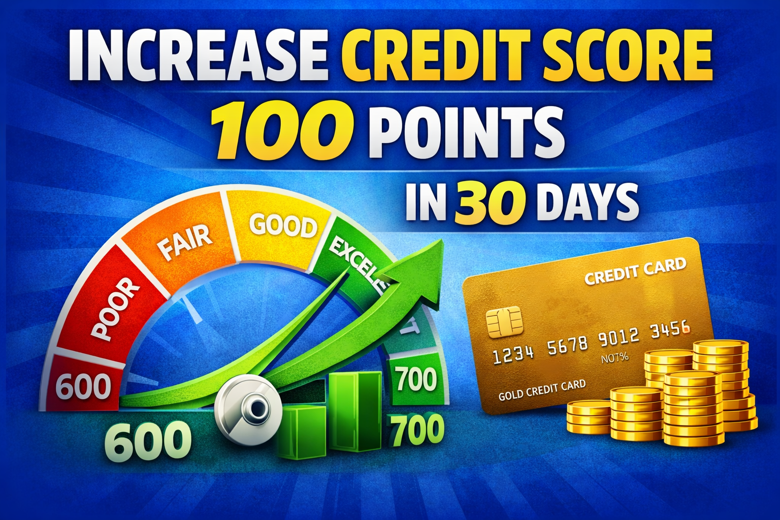Increase Credit Score By 100 Points in 30 Days